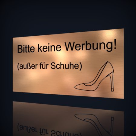 LaserPlus Hinweisschild “keine Werbung außer Schuhe-40”